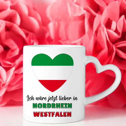 Kaffetasse Wäre jetzt lieber in Nordrhein-Westfalen Tasse Lustig