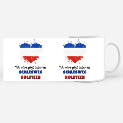 Kaffetasse Wäre jetzt lieber in Schleswig-Holstein Tasse Lustig