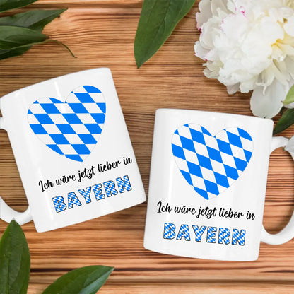 Kaffetasse Wäre jetzt lieber in Bayern Tasse Lustig