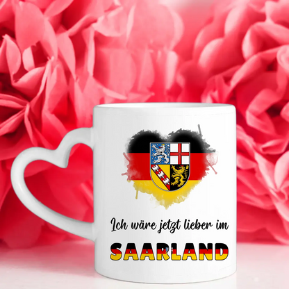 Kaffetasse Wäre jetzt lieber in Saarland Tasse Lustig