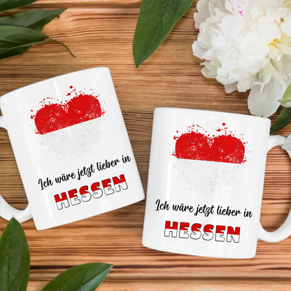 Kaffetasse Wäre jetzt lieber in Hessen Tasse Lustig