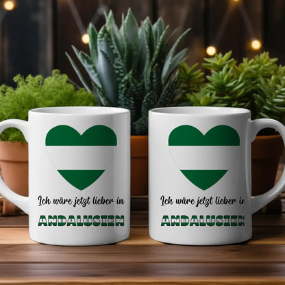 Kaffetasse Wäre jetzt lieber in Andalusien ohne Wappen Tasse Lustig