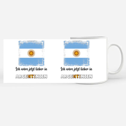 Kaffetasse Wäre jetzt lieber in Argentinien Tasse Lustig