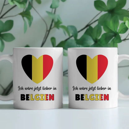 Kaffetasse Wäre jetzt lieber in Belgien Tasse Lustig