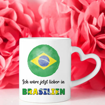 Kaffetasse Wäre jetzt lieber in Brasilien Tasse Lustig