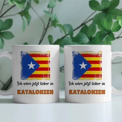 Kaffetasse Wäre jetzt lieber in Estelada Blava Katalonien Tasse Lustig