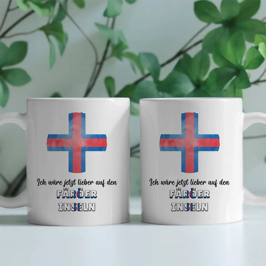 Kaffetasse Wäre jetzt lieber in Färöer Inseln Tasse Lustig