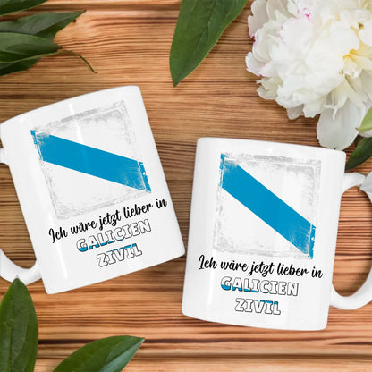 Kaffetasse Wäre jetzt lieber in Galicien Zivil Tasse Lustig
