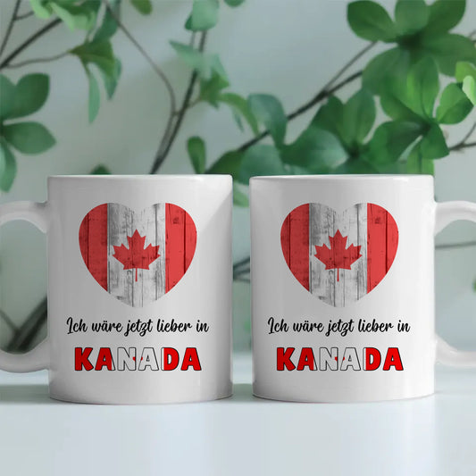 Kaffetasse Wäre jetzt lieber in Kanada Tasse Lustig