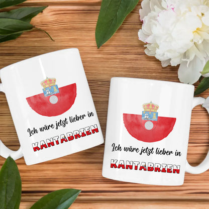 Kaffetasse Wäre jetzt lieber in Kantabrien Tasse Lustig