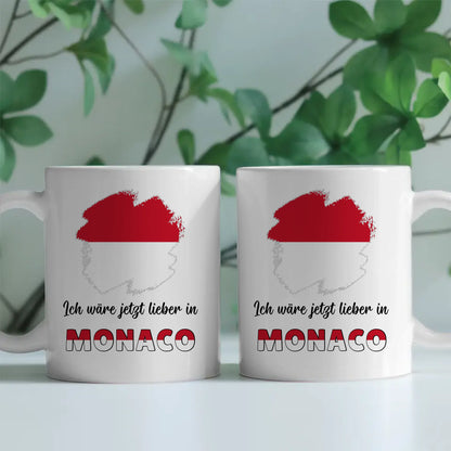 Kaffetasse Wäre jetzt lieber in Monaco Tasse Lustig