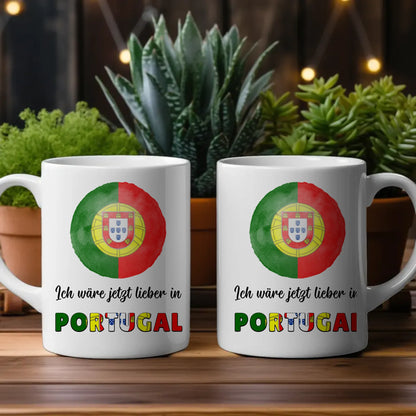 Kaffetasse Wäre jetzt lieber in Portugal Tasse Lustig