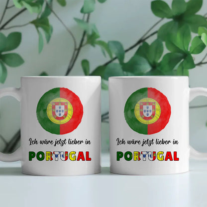 Kaffetasse Wäre jetzt lieber in Portugal Tasse Lustig