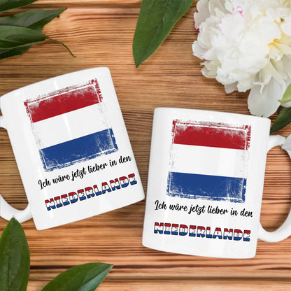 Kaffetasse Wäre jetzt lieber in Niederlande Tasse Lustig