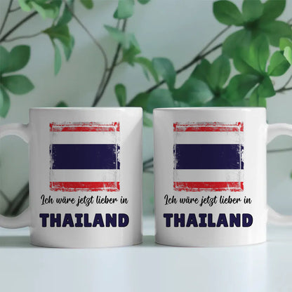 Kaffetasse Wäre jetzt lieber in Thailand Tasse Lustig