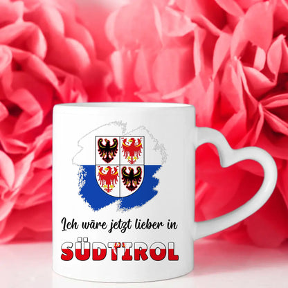 Kaffetasse Wäre jetzt lieber in Südtirol Tasse Lustig
