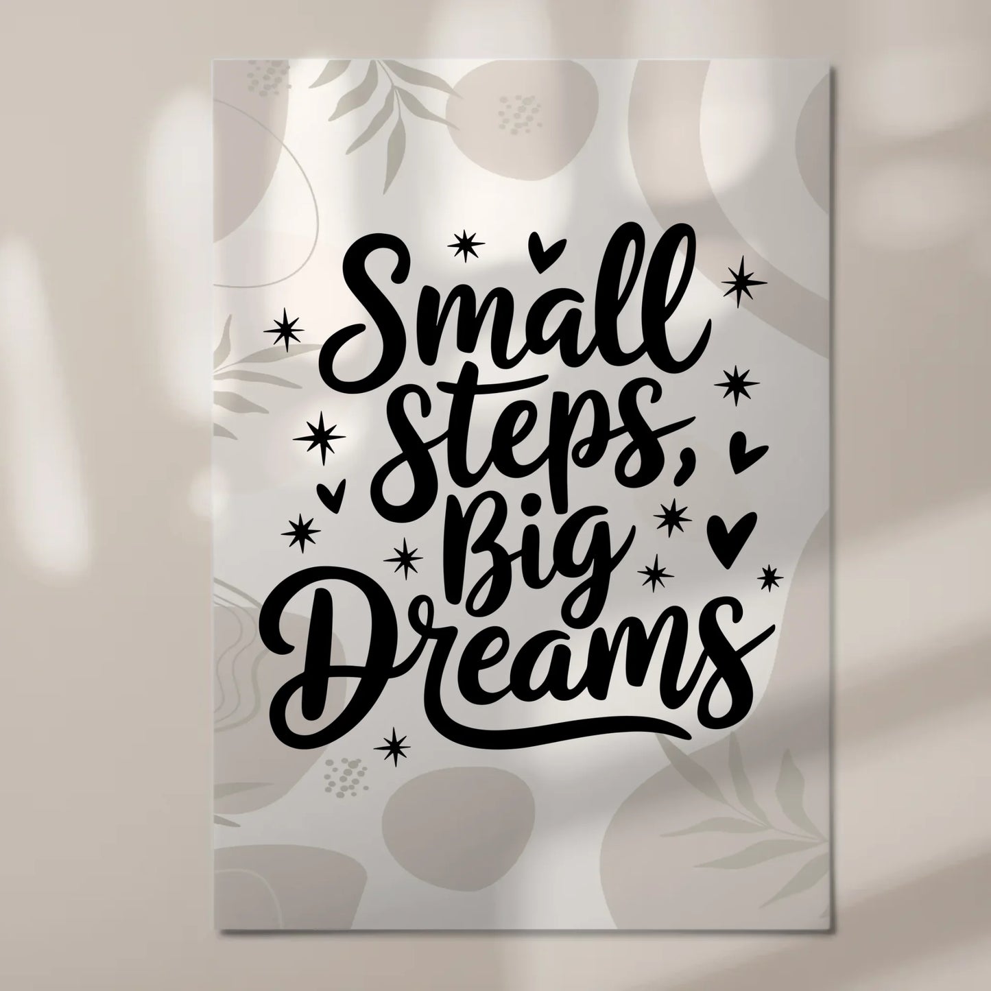 Magnet Poster mit Spruch Small Steps Big Dreams Geschenk