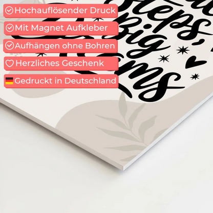 Magnet Poster mit Spruch Small Steps Big Dreams Geschenk
