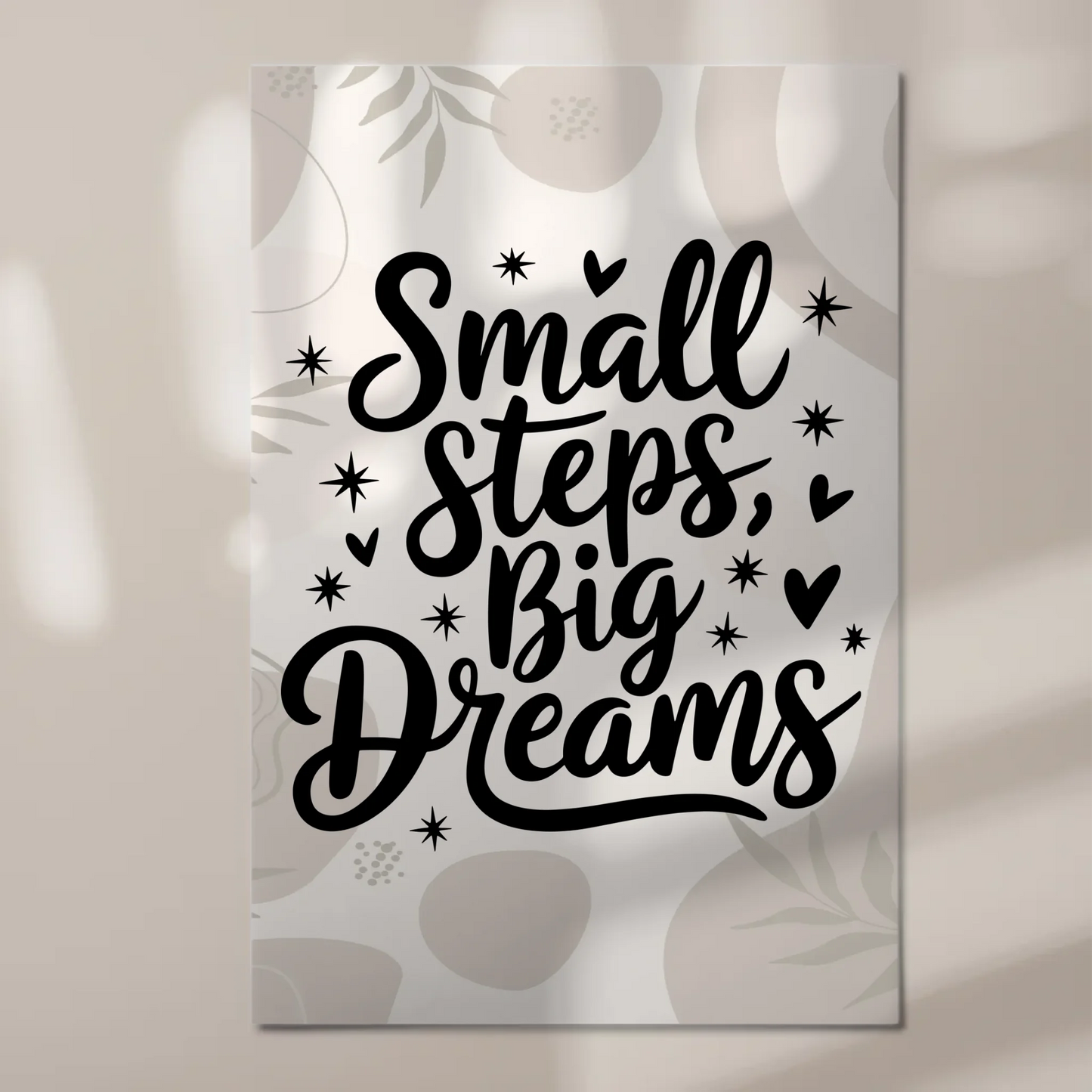 Magnet Poster mit Spruch Small Steps Big Dreams Geschenk