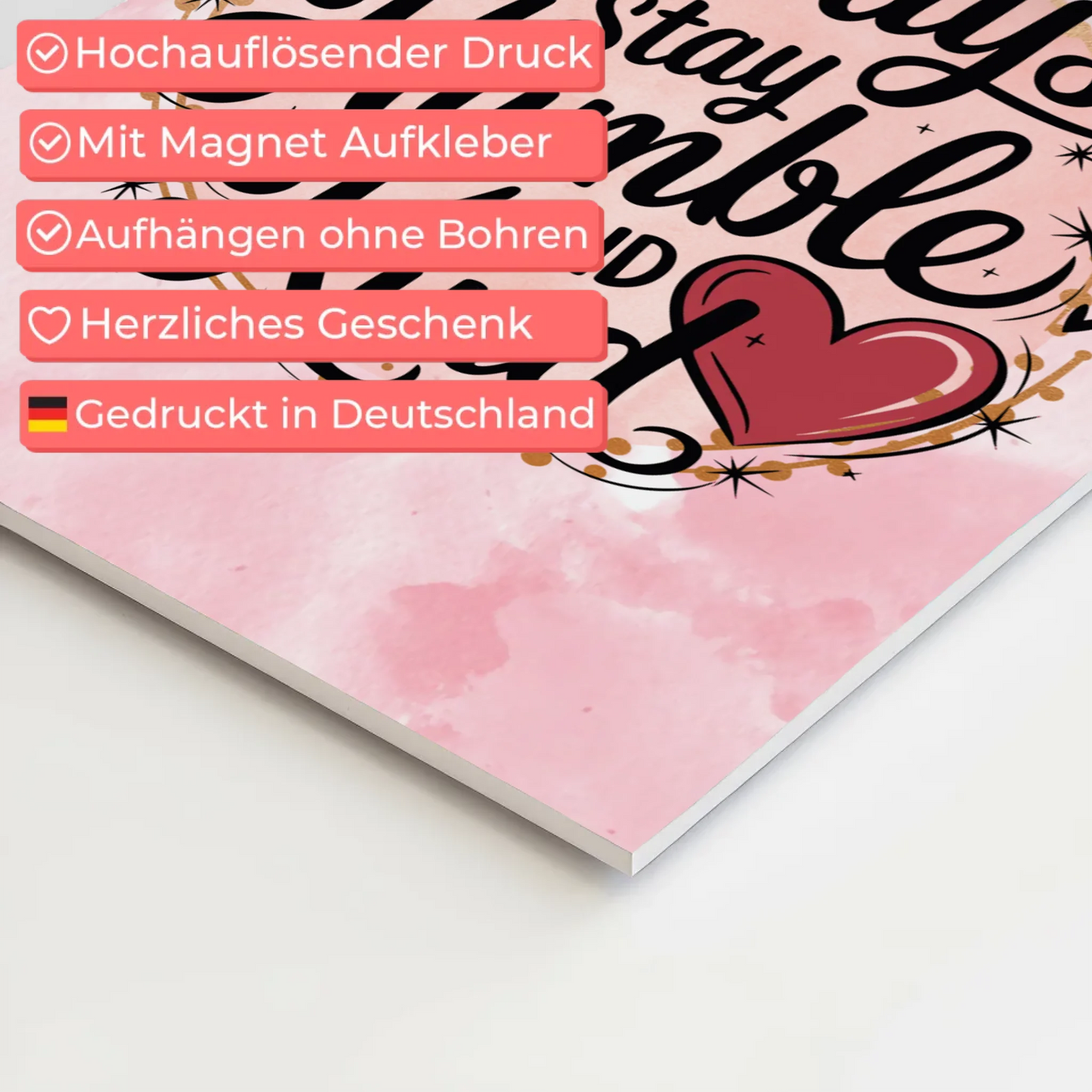 Magnet Poster Spruch Always Stay Humble and Kind