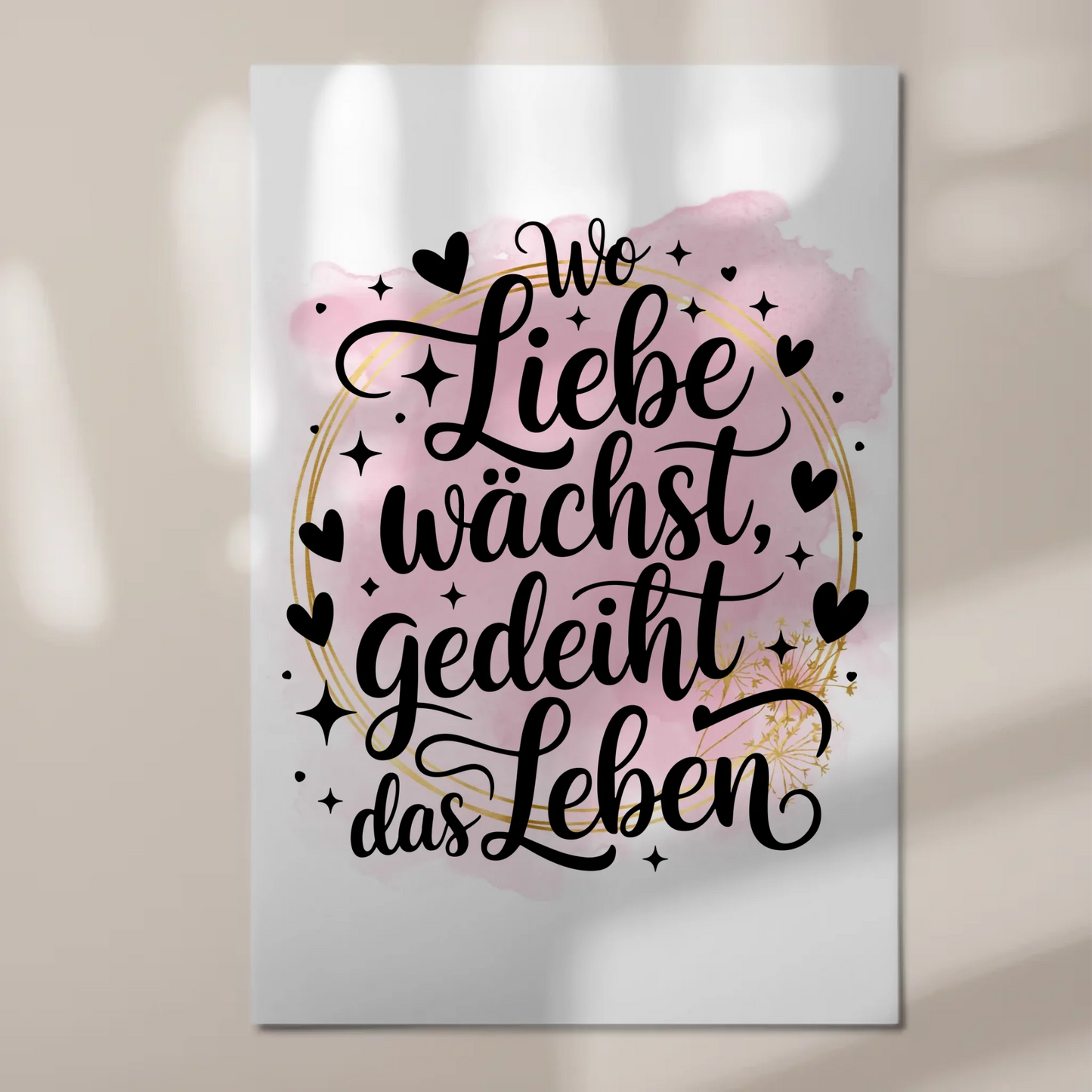 Magnet Poster Spruch Wo Liebe wächst gedeiht Leben