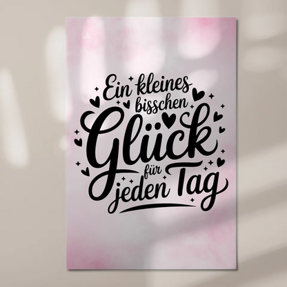 Sprüche Poster Magentisch - Glück für jeden Tag