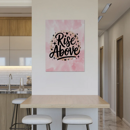Magnet Poster mit Spruch Rise Above personalisiert