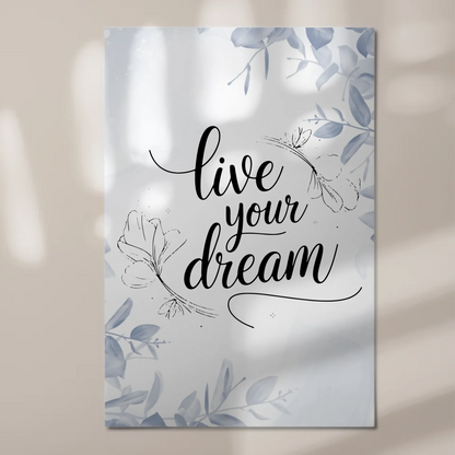 Sprüche Poster Magentisch - Live Your Dream Geschenk