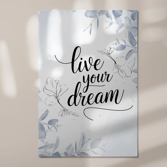 Sprüche Poster Magentisch - Live Your Dream Geschenk