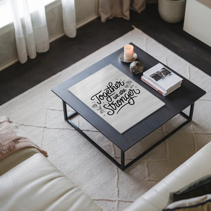 Spruch Fotoboard Magnet Wandbild Together We Are Stronger