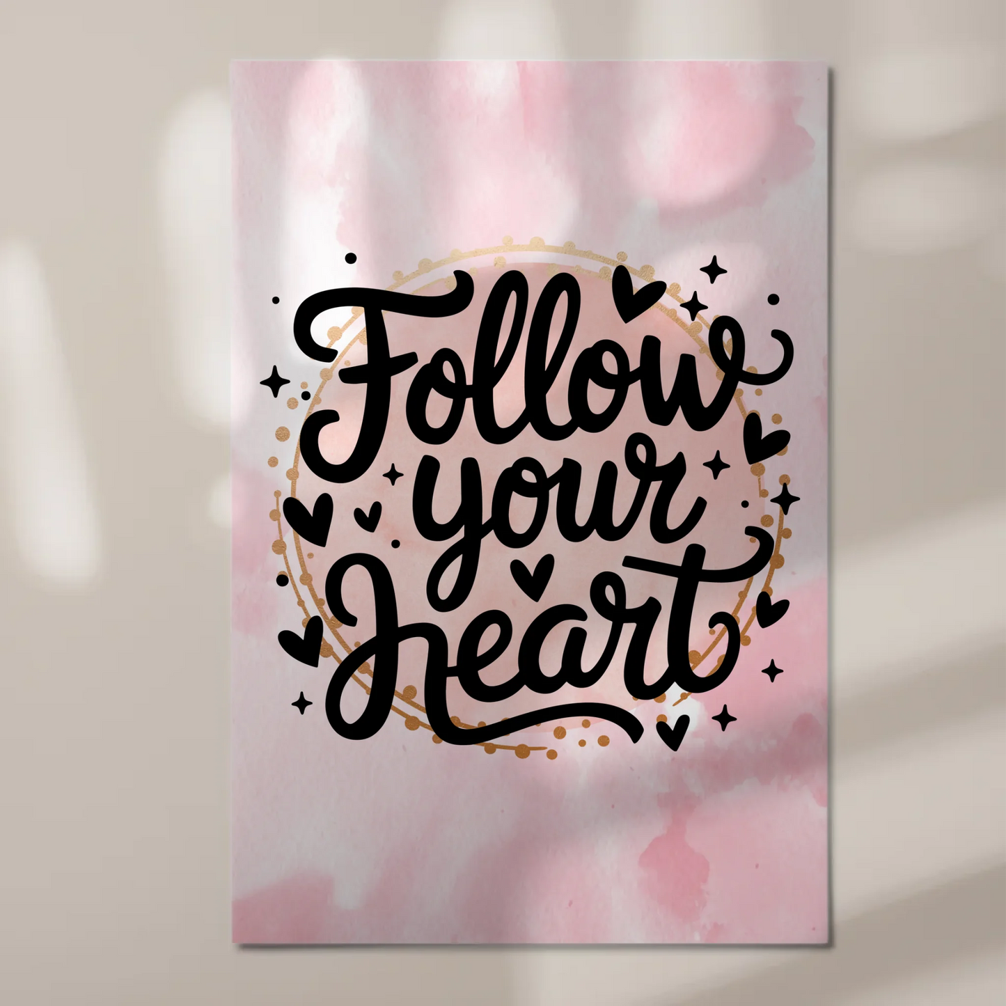 Sprüche Poster Magentisch - Follow Your Heart Design