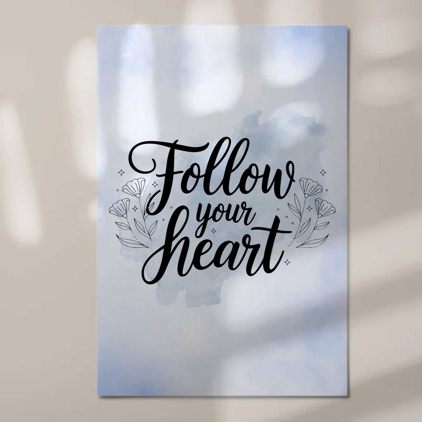Magnet Poster Spruch Follow Your Heart personalisiert