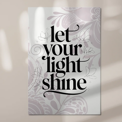 Spruch Fotoboard Magnet Wandbild Let Your Light Shine