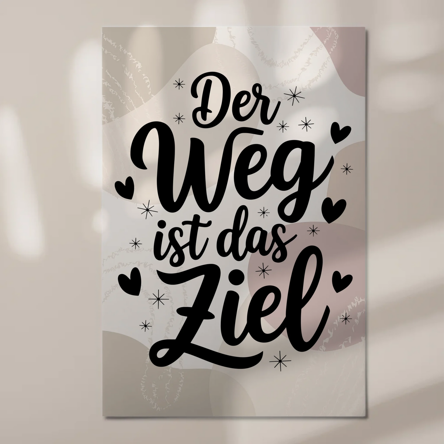 Sprüche Poster Magentisch Der Weg ist das Ziel Geschenk
