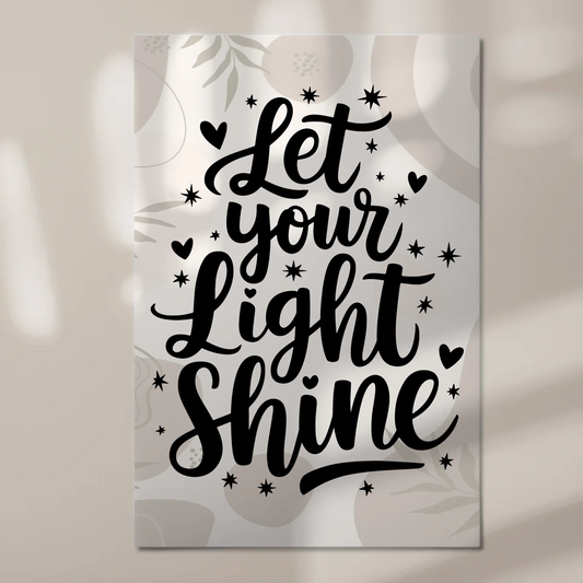 Magnet Poster Spruch Let Your Light Shine Geschenk