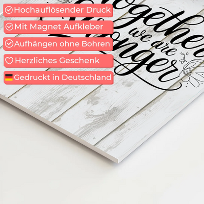 Magnet Poster Spruch Together we are stronger Geschenk