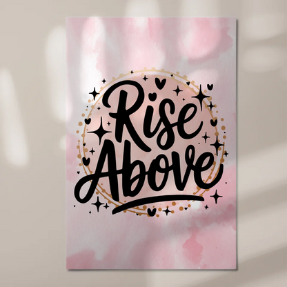 Magnet Poster mit Spruch Rise Above personalisiert
