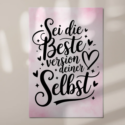 Magnet Poster Spruch Sei die beste Version deiner selbst