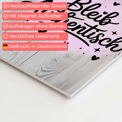Magnet Poster Spruch Bleib authentisch personalisiert