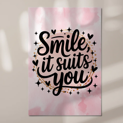 Spruch Fotoboard Magnet Wandbild Smile it suits you