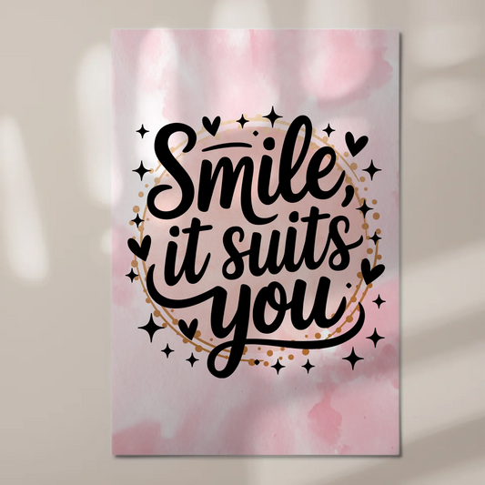 Spruch Fotoboard Magnet Wandbild Smile it suits you