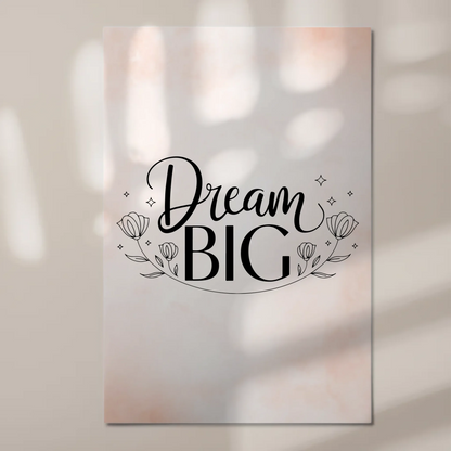 Spruch Fotoboard Magnet Wandbild Dream Big Geschenk