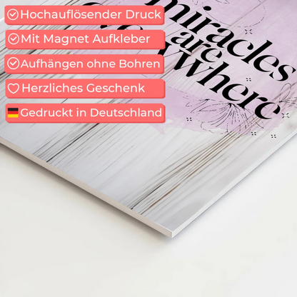 Sprüche Poster Magentisch Miracles are Everywhere