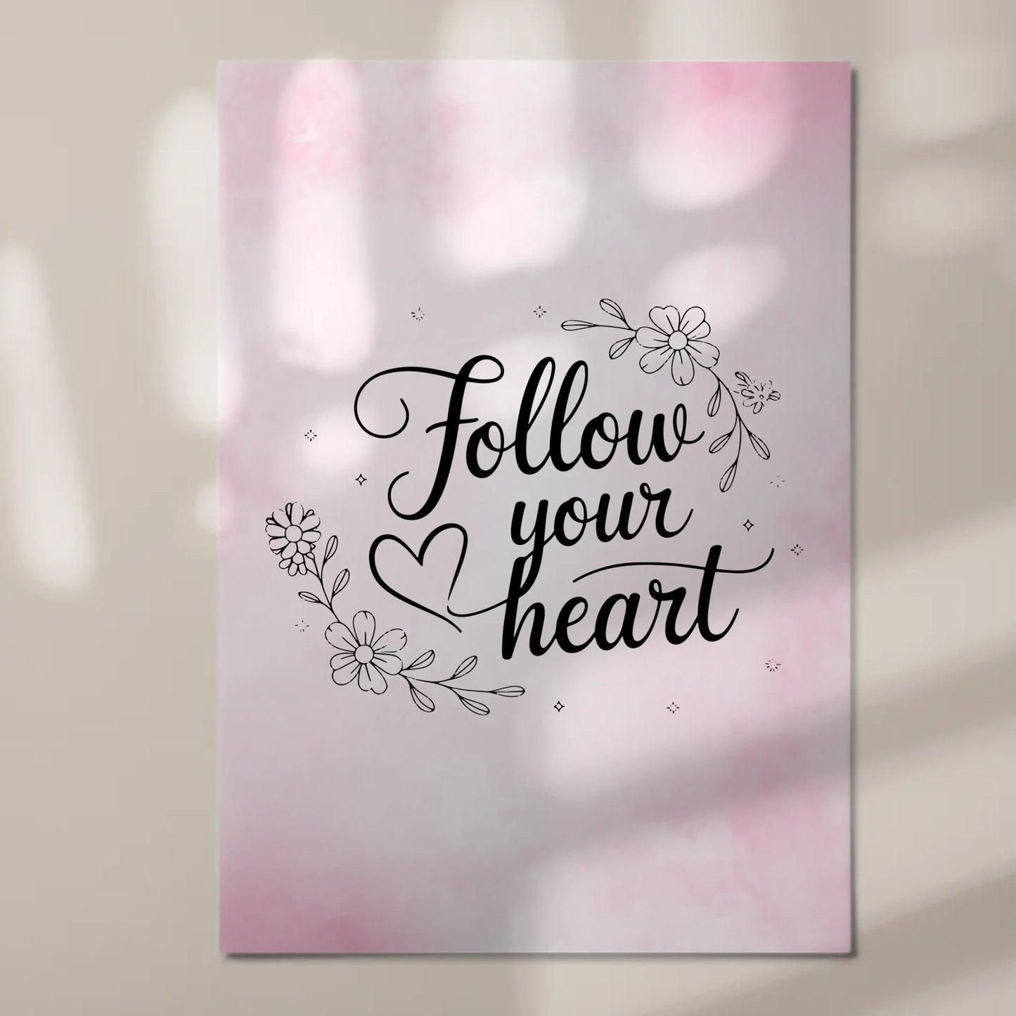 Spruch Fotoboard Magnet Wandbild Follow Your Heart