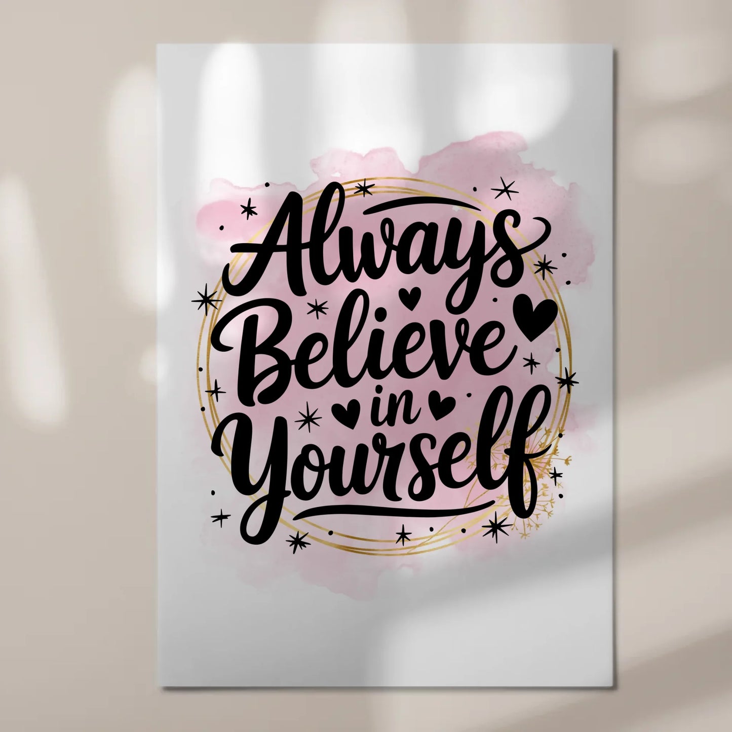 Magnet Poster mit Spruch Always believe in yourself