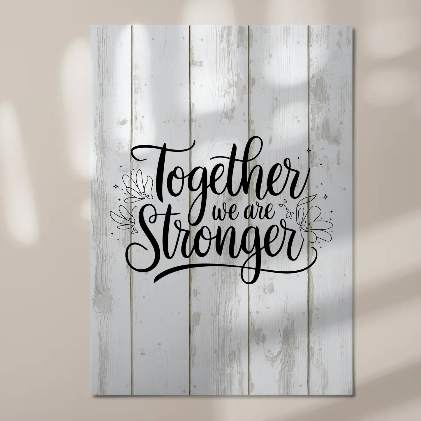Magnet Poster Spruch Together we are stronger Geschenk