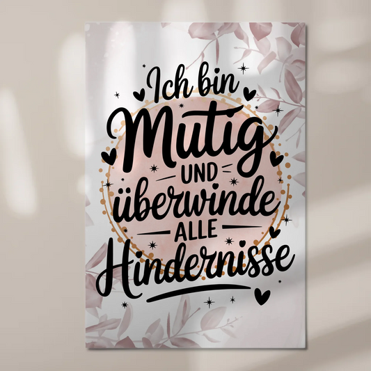 Magnetisches Wandbild Spruch Affirmation Ich bin mutig