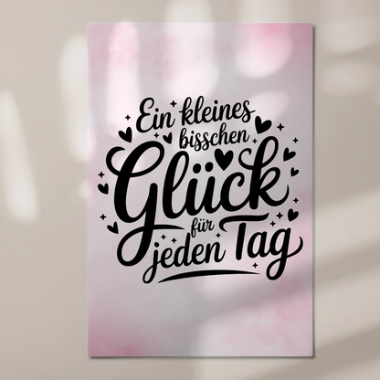 Sprüche Poster Magentisch - Glück für jeden Tag