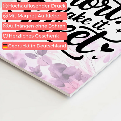 Sprüche Poster Magentisch Life is Short Make it Sweet