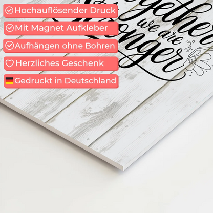 Magnet Poster Spruch Together we are stronger Geschenk